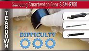 Samsung Smartwatch Gear S SM-R750 ⌚ Teardown Take apart Tutorial