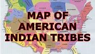 MAP OF AMERICAN INDIAN TRIBES