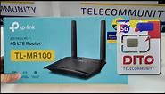 DITO SIM with TP-Link TL-MR100 4G LTE Wi-Fi Router
