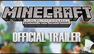 Official Trailer - Minecraft Xbox 360 Edition