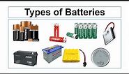 Types of Batteries Complete Knowledge