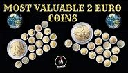 MOST VALUABLE 2 EURO COINS