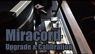 Miracord Upgrade & Calibration