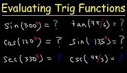 How To Use Reference Angles to Evaluate Trigonometric Functions