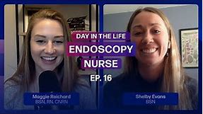 A Day in the Life of an Endoscopy Nurse | Ep. 16 | Highlight