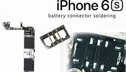 iPhone 6s Battery Connector Soldering Tutorial Repair Battery ways