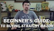 Beginner Buying Guide to Straight Razors