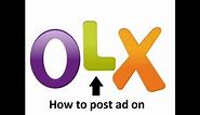 Olx Add Posting Tutorials | Start Business with Olx | Free earn Money Online by Add Posting |