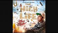 Mac Miller - The High Life (Full Mixtape)