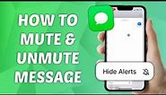How to Mute & Unmute Message on iPhone