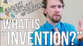 WHY YOU NEED TO KNOW "INVENTION" | TOOLS FOR BETTER ESSAYS