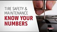 Know Your Numbers: Tire Safety & Maintenance