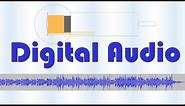 Digital Audio Explained