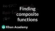 Creating new function from composition | Functions and their graphs | Algebra II | Khan Academy