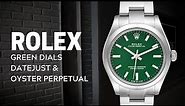 Rolex Green Dials - Datejust & Oyster Perpetual Review | SwissWatchExpo