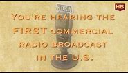 Nov 2, 1920: First Commercial Radio Broadcast in the U.S.