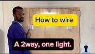 How To Wire a Two Way | One Lighting Point System. (Practical Demonstration)