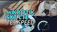 Review Mikrotik SXT LTE Kit & Cara Seting Speed Download Mantab