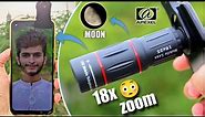 Apexel 18x zoom telescope lens for smartphones unboxing and detailed review | Best lens for mobile