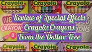 Crayola Special Effects Crayons (8 Pack) from the Dollar Tree: Swatches & Review