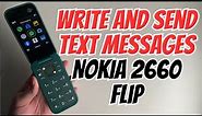 How To Write and Send Text Messages On Nokia 2660 Flip