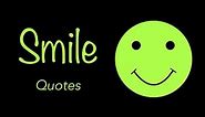 Inspirational Quotes On Smile | Best Smile Quotes And Sayings | Keep Smiling Quotes