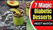 7 Best Desserts for Diabetes | Low Carb and Delicious Sweet Snacks & Desserts for Diabetics