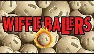 HOW TO SCUFF A WIFFLE BALL: WIFFLE BALLERS