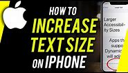 How to Change Font Size on iPhone - Increase Text Size