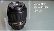 Nikon AF-S 35mm F/1.8G Review