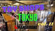 Toy Shops of Tokyo - Vol. 11: Mandarake Akihabara 7th Floor