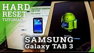 Hard Reset SAMSUNG Galaxy Tab 3 - factory reset tutorial