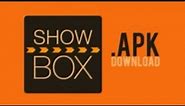 How To Get ShowBox (Free Movie App)