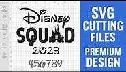 Squad Disney Svg Cut File for Cricut