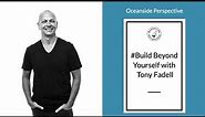 Build Beyond Yourself with Tony Fadell