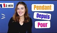 "POUR", "PENDANT" et "DEPUIS" en Français | Explications, Exemples & Test