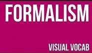 Formalism defined - From Goodbye-Art Academy