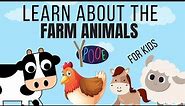 Learn About The Farm Animals For Kids