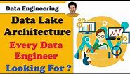 Data Lake Architecture every Data Engineer Looking for | Data Lake Architecture Diagram