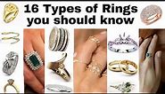 16 Types of Rings you should know|| different ring styles|| most popular rings.