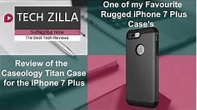 Caseology Titan Heavy Duty Case for the iPhone 7 Plus Review - The Best iPhone 7 Plus Rugged Case