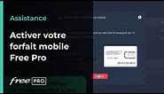 Activer un forfait mobile Free Pro
