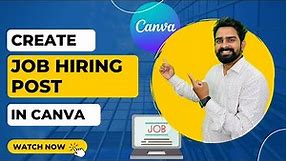 How To Create Job Hiring Post Using Canva 2022 | We are Hiring Creative Post Design