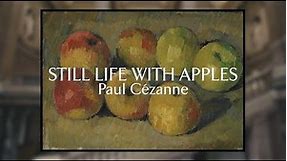 Still Life with Apples by Paul Cézanne - Curator Highlights