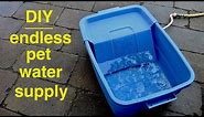 DIY ● Endless Dog Water Supply