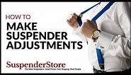 How to Make Suspender Adjustments