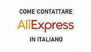 COME CONTATTARE ALIEXPRESS IN ITALIANO