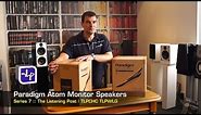 Paradigm Atom Monitor v7 Speakers Unboxing | The Listening Post | TLPCHC TLPWLG
