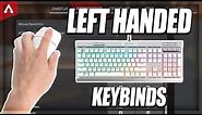 How I play Apex Left handed and my Keybinds explained!