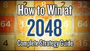 2048 Game Strategy Guide - Tips and Tricks on How to Win the “2048” puzzle game